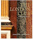 Acc Art Book Jones Andrew - The London Club: Architecture, Interiors, Art