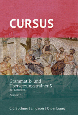 Cursus A Grammar And Translation Trainer 3