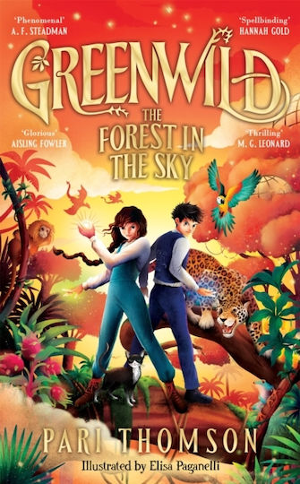 Greenwild: The Forest In The Sky - Pan Macmillan - Paperback / Softback Greenwild: The Forest In The Sky - Pan Macmillan - Paperback / Softback
