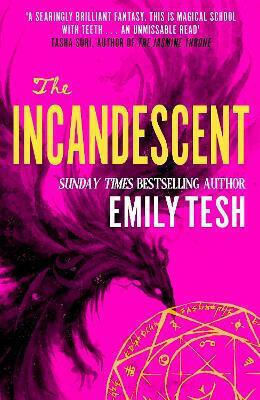 The Incandescent Emily Tesh Orbit