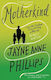 Motherkind Jayne Anne Phillips Fleet