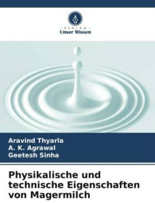 Physikalische Und Technische Eigenschaften Von Magermilch