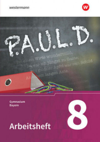 P.a.u.l D Personal Work And Reading Book For High Schools In Bavaria