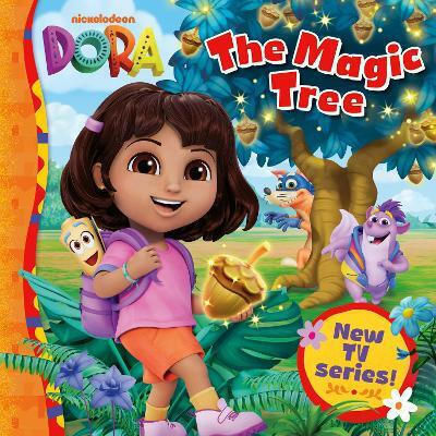Dora The Magic Tree Dora Picture Book Dora The Magic Tree Dora Picture Book
