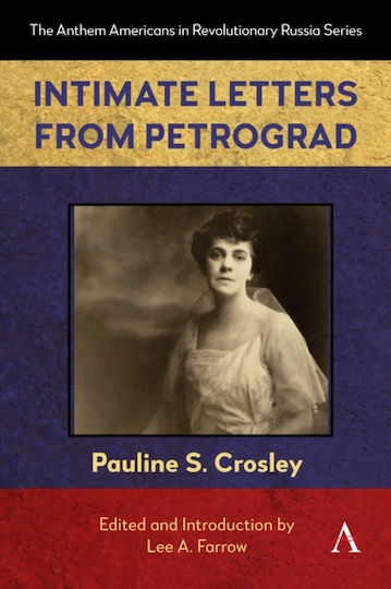 Intimate Letters From Petrograd - Anthem Press - Paperback / Softback