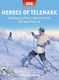 Heroes Of Telemark Sabotaging Hitler's Atomic Bomb Norway 1942–44 David Greentree