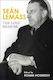 Seán Lemass The Lost Memoir The Autobiography Of Ireland's Most Admired Taoiseach Ronan Mcgreevy Eriu