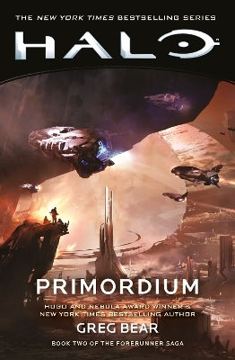 Halo: Primordium Greg Bear Titan Books Ltd Halo: Primordium Greg Bear Titan Books Ltd