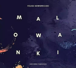 Feliks Nowowiejski. Malowanki, Cd