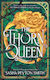 The Thorn Queen (the Rose Bargain, Book 2) Sasha Peyton Smith Electric Monkey