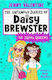 The Unfamous Diaries Of Daisy Brewster: The Drama Queens: Volume 2 Jenny Valentine Simon & Schuster Ltd