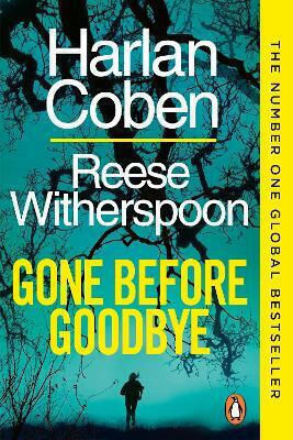 Gone Before Goodbye Harlan Coben Penguin (cornerstone)