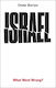 Israel What Went Wrong Omer Bartov Press