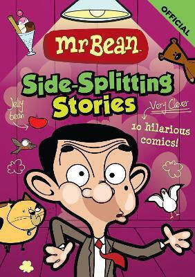 Mr Bean's Side-splitting Stories: 10 Hilarious Comics Official Mr Bean Orchard Books