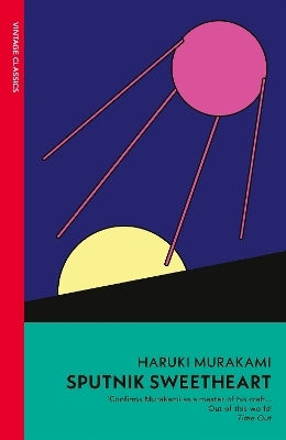 Sputnik Sweetheart Haruki Murakami Vintage Classics