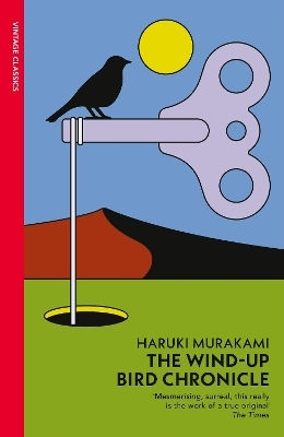 The Wind-up Bird Chronicle Haruki Murakami Vintage Classics