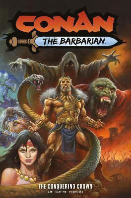 Conan The Barbarian Vol.7 The Conquering Crown Jim Zub, cover volume seven of this epic series includes the landmark PB