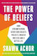 The Power Of Beliefs: How Strengthening Seven C...