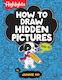 How To Draw Hidden Pictures - Highlights Press - Paperback / Softback