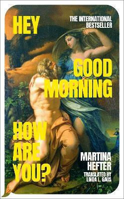 Hey, Good Morning, How Are You? Martina Hefter Fig Tree