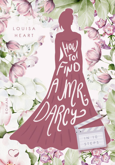 How To Find A Mr Darcy In Ten Steps