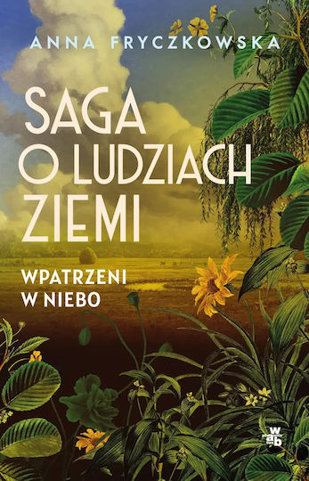 Saga O Ludziach Ziemi. Wpatrzeni W Niebo