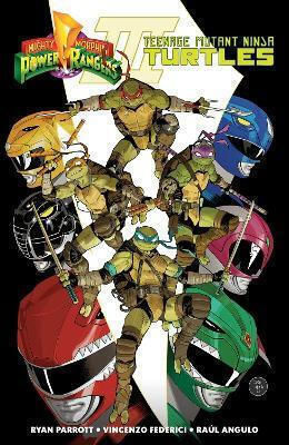 Mighty Morphin Power Rangers/teenage Mutant Ninja Turtles Iii Ryan Parrott PB