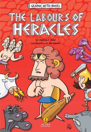 The Labours Of Herackles Graphic Myth-novel