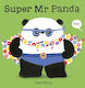 Super Mr Panda Steve Antony S Books