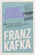 Curated Works Of Franz Kafka: Short Stories - Wilco Publishing House - Paperback