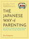 The Japanese Way Of Parenting And What It Taught Me About Raising Mostly Calm Caring Capable Kids Lisa Katayama Adult