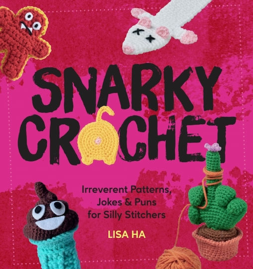 Snarky Crochet - Quarto Publishing Group Usa Inc - Paperback / Softback