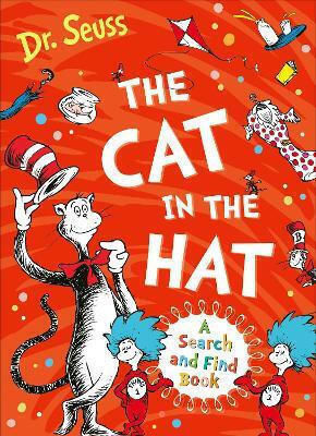 The Cat In The Hat A Search And Find Book Dr Seuss