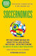 Soccernomics Why England Have Started To Win Why Clubs Sign The Wrong Players And Why Billionaires Still Lose Money In Football Stefan Szymanski