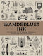 Wanderlust Ink - Quarto Publishing Group Usa Inc - Hardback