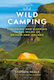 Wild Camping 3rd Edition - Bloomsbury Publishing Plc - Paperback / Softback