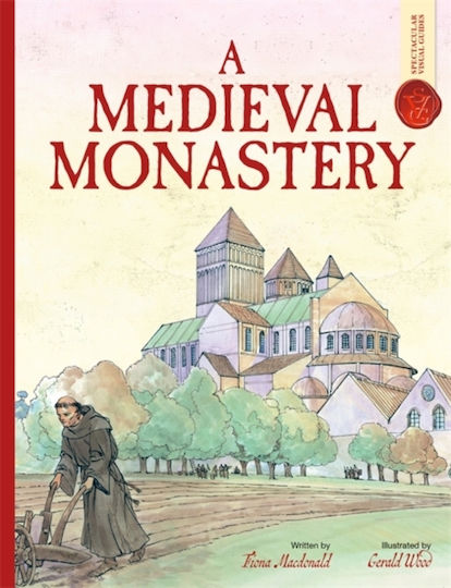 A Medieval Monastery: Spectacular Visual Guides - Bonnier Books Ltd - Paperback / Softback A Medieval Monastery: Spectacular Visual Guides - Bonnier Books Ltd - Paperback / Softback