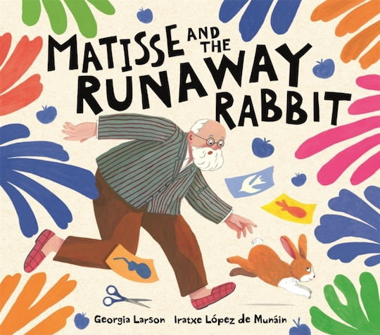 Matisse And The Runaway Rabbit - Michael O'mara Books Ltd - Paperback / Softback