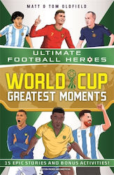 World Cup Greatest Moments (ultimate Football Heroes) - John Blake Publishing Ltd - Paperback / Softback