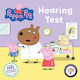 Peppa Pig: Hearing Test (symbolised Story) - Sweet Cherry Publishing - Paperback / Softback