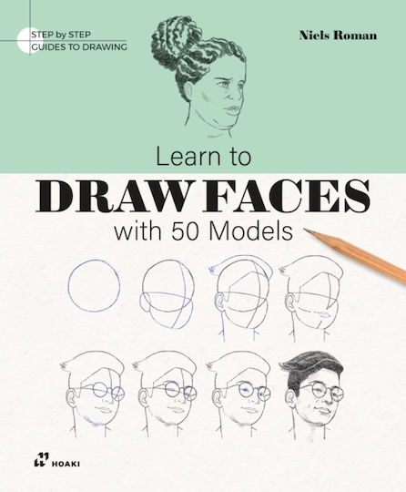 Learn To Draw Faces With 50 Models - Hoaki Books S.l. - Paperback / Softback
