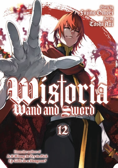 Wistoria Wand And Sword 12, Kodansha America Vol. 12 Wistoria Wand And Sword 12, Kodansha America Vol. 12