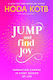 Jump And Find Joy - Penguin Putnam Inc - Hardback