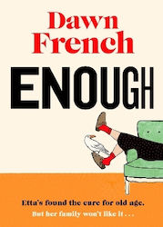 Enough Dawn French Michael Joseph Ltd