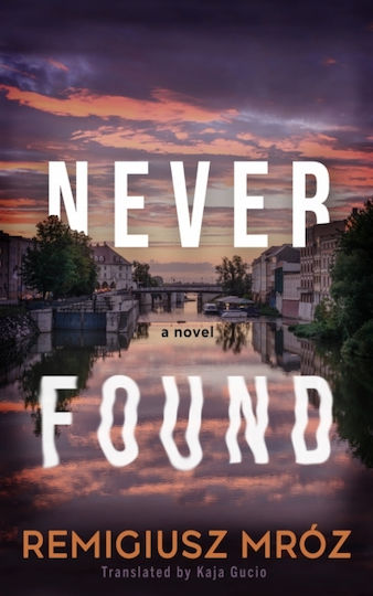 Never Found - Watkins Media Limited - Paperback / Softback Never Found - Watkins Media Limited - Paperback / Softback