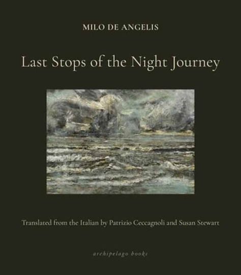 Last Stops Of The Night Journey - Archipelago Books - Paperback / Softback