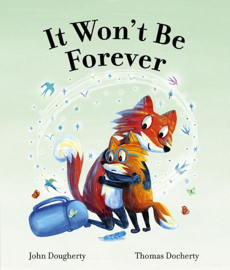It Won't Be Forever - Quarto Publishing Plc - Paperback / Softback