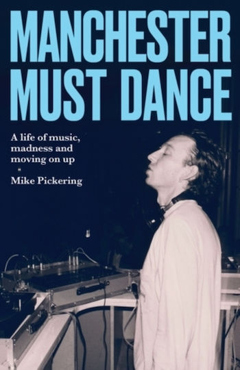 Manchester Must Dance - Manchester University Press - Hardback