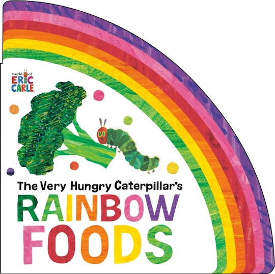 Very Hungry Caterpillar's Rainbow Foods - Penguin Putnam Inc - Board Book