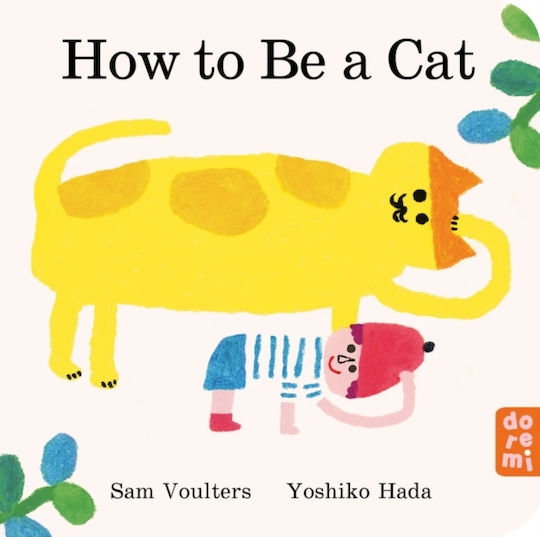 How To Be A Cat - Do Re Mi - Board Book